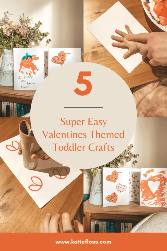 5 SUPER EASY VALENTINES CRAFTS FOR TODDLERS